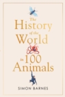 Image for The history of the world in 100 animals