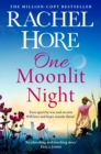 Image for One Moonlit Night: The Unmissable New Novel from the Million-Copy Sunday Times Bestselling Author of A Beautiful Spy