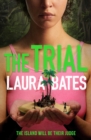 Image for Trial: The Explosive New YA from the Founder of Everyday Sexism