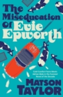 Image for The miseducation of Evie Epworth