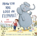 Image for How can you lose an elephant?