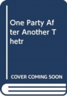Image for One Party After Another