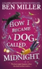 Image for How I Became a Dog Called Midnight