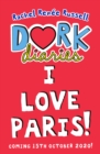 Image for Dork Diaries: I Love Paris!