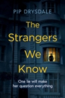 Image for The strangers we know