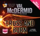 Image for Cross and Burn: Tony Hill and Carol Jordan Series, Book 8