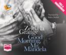 Image for Good Morning, Mr Mandela