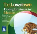 Image for The Lowdown: Doing Business in Mexico