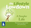 Image for The Lifestyle Lowdown: A Simpler Life