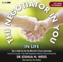 Image for The Negotiator in You: In Life