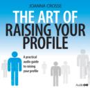 Image for The art of raising your profile
