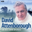 Image for David Attenborough in his own words