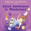 Image for Gemma Arterton Reads Alice&#39;s Adventures in Wonderland (Famous Fiction)