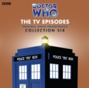 Image for Doctor Who Collection 6: The TV Episodes
