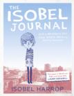 Image for The Isobel journal  : just a Northern girl from where nothing really happens