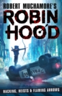 Image for Robin Hood - Hacking, Heists &amp; Flaming Arrows