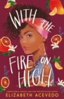 Image for With the fire on high