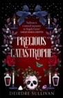 Image for Precious Catastrophe (Perfectly Preventable Deaths 2)