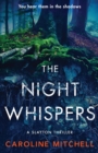 Image for The Night Whispers : An absolutely unputdownable addictive thriller with a shocking twist!
