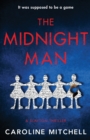 Image for The Midnight Man : A gripping new crime series