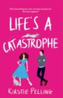 Image for Life&#39;s a Catastrophe