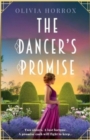 Image for The Dancer&#39;s Promise : Absolutely unputdownable and heartbreaking historical fiction