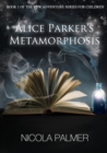 Image for Alice Parker&#39;s Metamorphosis