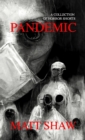 Image for Pandemic : Horrors Written in Lockdown