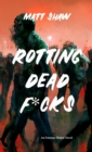 Image for Rotting Dead F*cks