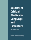 Image for Journal of Critical Studies in Language and Literature : Vol 3. No 4: 2022