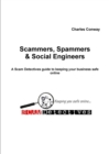 Image for Scammers, Spammers and Social Engineers