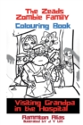 Image for The Zeads Zombie Family Coloring Book 1 : Visiting Grandpa in the Hospital