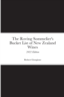 Image for The Roving Sommelier&#39;s Bucket List of New Zealand Wines