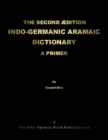Image for The Second Edition Indo-Germanic Aramaic Dictionary