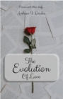 Image for Evolution of Love: Poems and Other Stuff . .