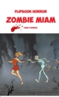 Image for Flipbook Horror Zombie Miam