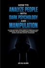 Image for How to Analyze People with Dark Psychology and Manipulation