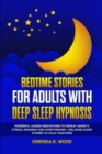 Image for Bedtime Stories for Adults with Deep Sleep Hypnosis