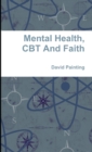 Image for Mental Health, CBT And Faith