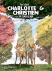 Image for The Tale of Charlotte &amp; Christien The Curious Deer&#39;s