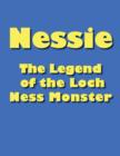 Image for Nessie: the legend of the Loch Ness Monster