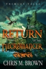 Image for Trimlas Tales: The Return Of The Necromancer
