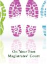 Image for On Your Feet - Magistrates&#39; Court