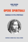 Image for Luigi Blosio, Opere Spirituali : Manuale Di Vita Spirituale