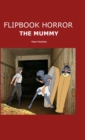 Image for Flipbook Horror the Mummy