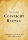 Image for The Case for Copyright Reform