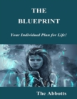 Image for Blueprint: Your Individual Plan for Life!