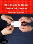 Image for Ceo Guide to Doing Business in Japan