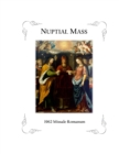 Image for Nuptial Mass : 1962 Missale Romanum