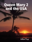 Image for Queen Mary 2 and the USA